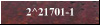 2^21701-1